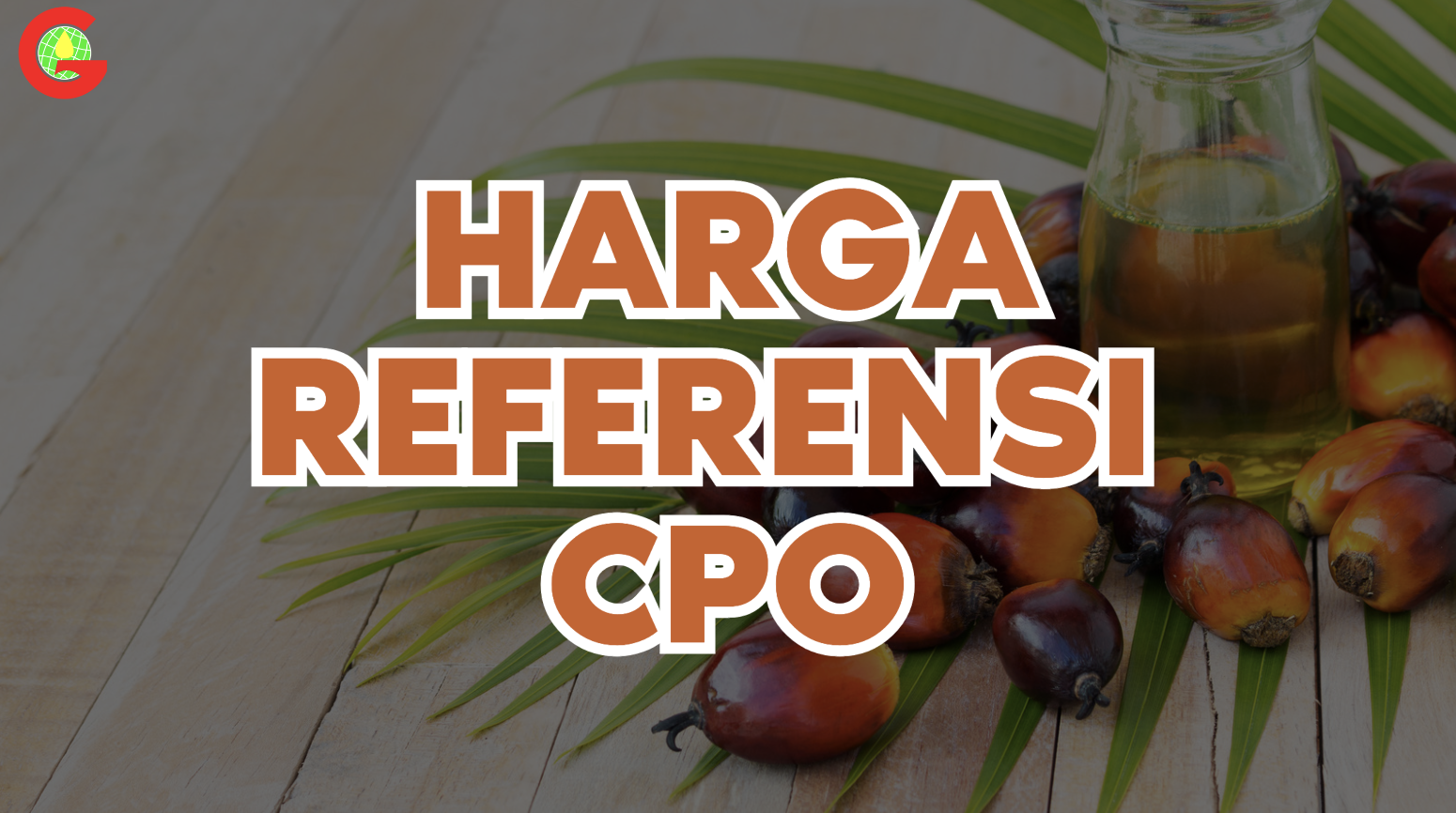 Kepmendag RI No. 965 Tahun 2024 tentang Harga Referensi Crude Palm Oil Yang Dikenakan Bea Keluar dan Tarif Layanan Badan Layanan Umum Badan Pengelola Dana Perkebunan Kelapa Sawit.
